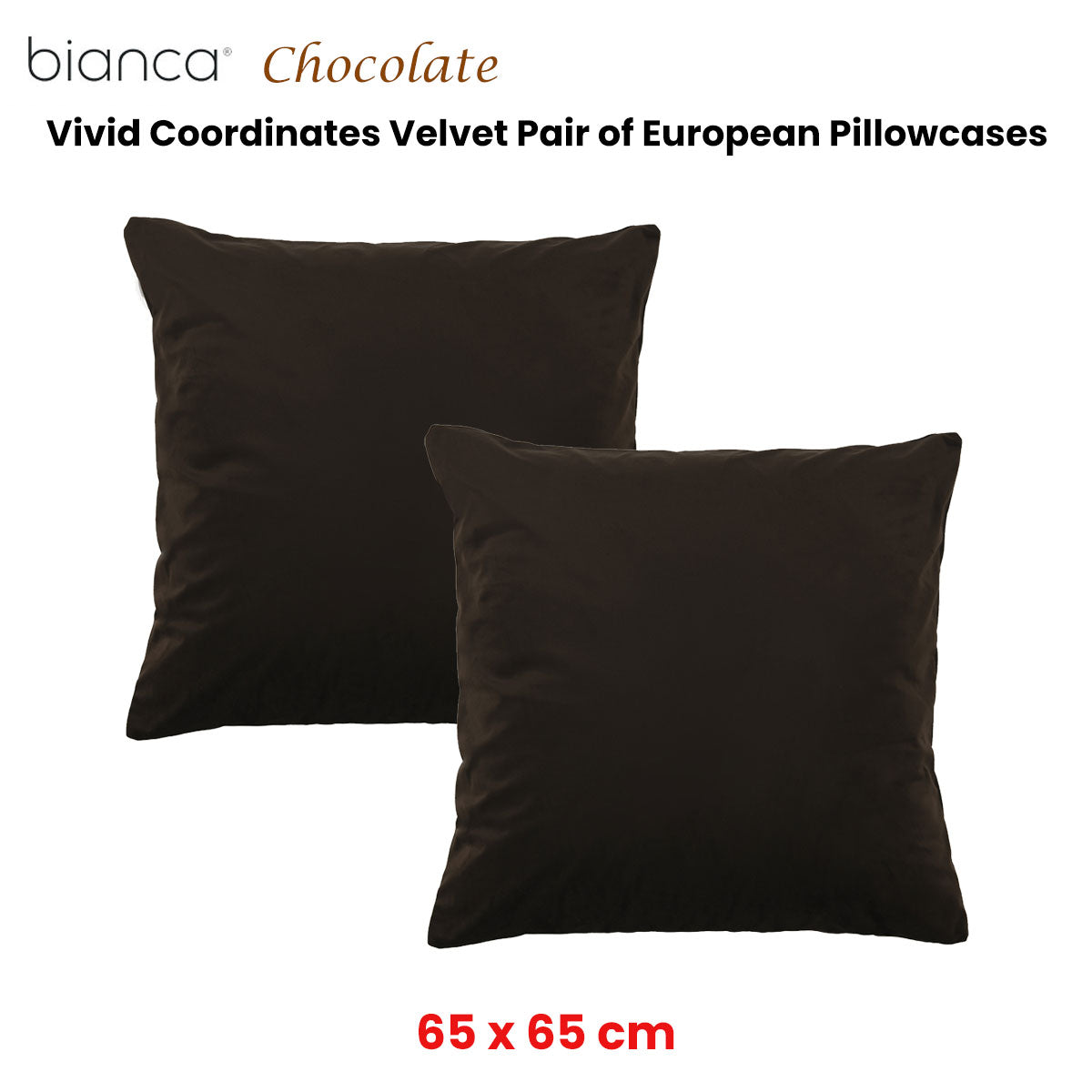 bianca-pair-of-vivid-coordinates-velvet-european-pillowcases-chocolate-65-x-65cm www.mallsonline.com.au