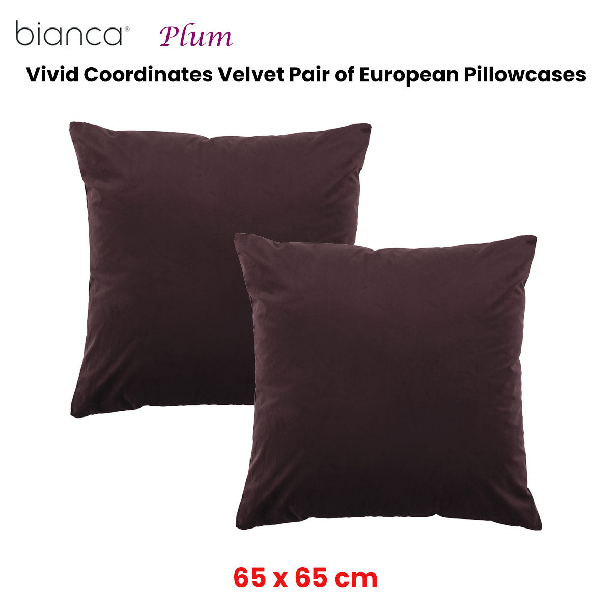 bianca-pair-of-vivid-coordinates-velvet-european-pillowcases-plum-65-x-65cm www.mallsonline.com.au